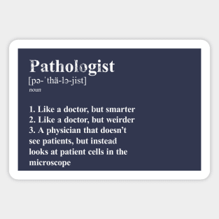 Pathologist Funny Definition Specialty Physician Humor I Magnet